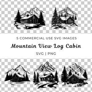 Mountain View Log Cabin Svg, Rustic Cabin Design, Mountain House Svg, Mountain Scene, Wooden Cabin SVG, Rustic Log Cabin, Instant Download