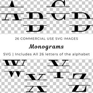 以下が含まれることがあります： 分割スタイルの白黒モノグラム文字26個のセット。文字はアルファベット順に配置されています。テキスト「26 COMMERCIAL USE SVG IMAGES」と「Monograms」は文字の上に表示されます。テキスト「SVG | Includes All 26 letters of the alphabet」は文字の下に表示されます。