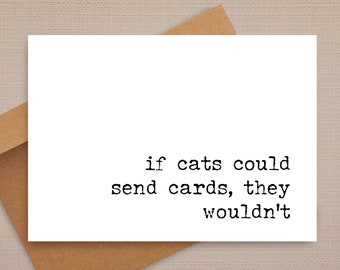 Funny Christmas Card, If Cats Could Send Cards