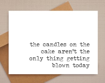 funny birthday card / the candles on the cake / funny card / naughty birthday card / birthday cards / for boyfriend / for him