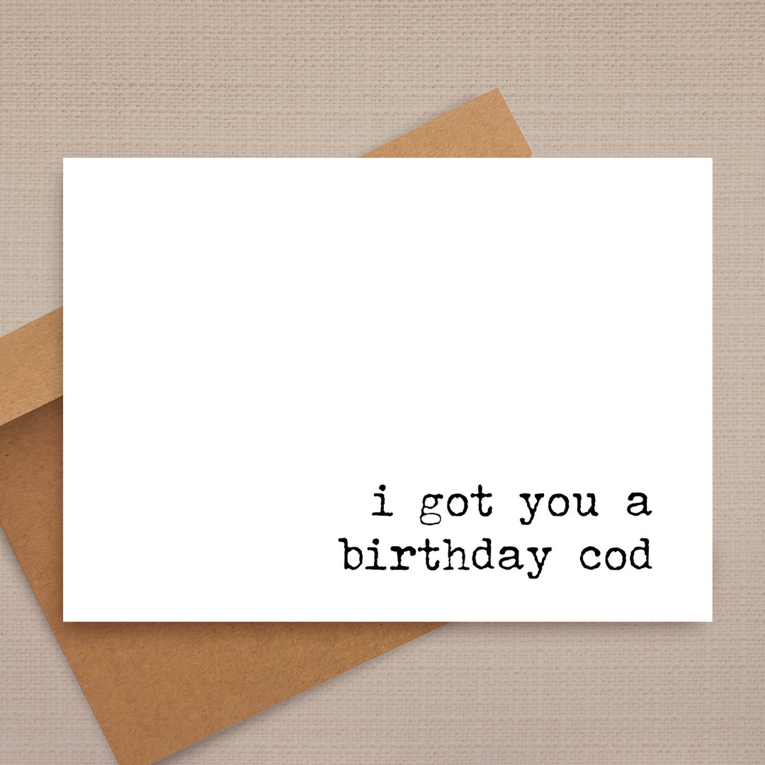 Funny Birthday Card / I Got You a Birthday Cod / Funny Card / Rude ...