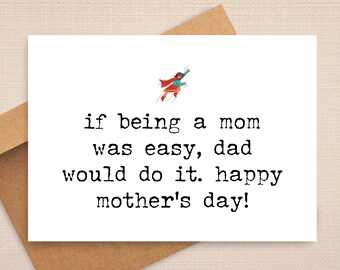 funny mother's day card / if being a mom was easy / funny card / rude mother's day card / mom cards / for friend / for her