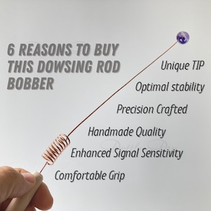 May include: A dowsing rod bobber with a wooden handle, a copper wire coil, and a purple gemstone tip. Text reads: 6 REASONS TO BUY THIS DOWSING ROD BOBBER, Unique TIP, Optimal stability, Precision Crafted, Handmade Quality, Enhanced Signal Sensitivity, Comfortable Grip.
