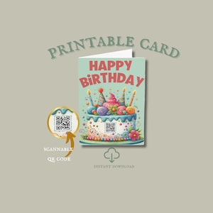 May include: Printable birthday card featuring a colourful cake with candles, sprinkles, and candy. The card has the text "Happy Birthday" in red letters. A scannable QR code is included.