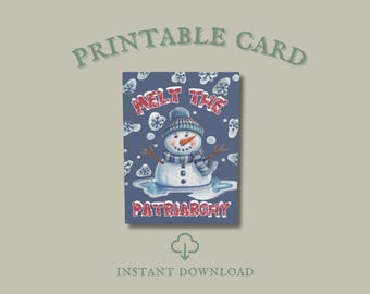 Tarjeta imprimible Winter Burn The Patriarchy, muñeco de nieve derretido, derechos de las mujeres, descarga digital en PDF, tarjetas feministas, tarjetas liberales