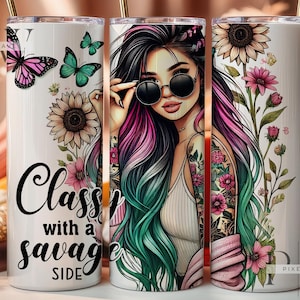 Élégant avec un gobelet à affirmation positive du côté sauvage, beau gobelet à sublimation maigre 20 oz sarcastique, design femme PNG