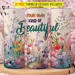 Seien Sie Ihre eigene Art von schönen Tumbler Wrap, Schmetterling Motivationszitat, Tumbler Positive Zitate Tumbler Selbstliebe 20Oz Skinny Tumble PNG