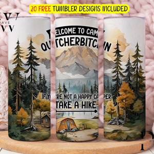 Envoltura de vaso para acampar, Bienvenido a la envoltura de vaso Quitcherbitchin, Envoltura de vaso de acuarela, Vaso de sublimación de 20 oz para acampar PNG