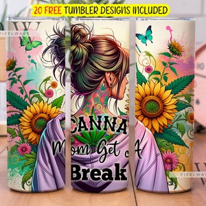 Gobelet d'emballage d'herbe Canna Mom Get a Break, Gobelet à sublimation mince Badass Marijuana, 20 oz, Design sarcastique, Gobelet de cannabis rigolo
