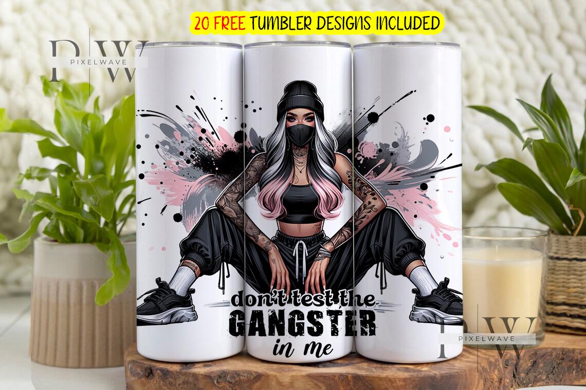 Don't Test The Gangster In Me 20oz Tumbler Wrap, Tattoo Woman Sublimation Design Templates, Straight Digital Download