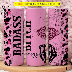 Badass Bitch Energy 20oz Skinny Tumbler Sublimación Plantillas de diseño, Humor sarcástico para adultos Divertido Leopard Skull Tumbler PNG Descarga digital