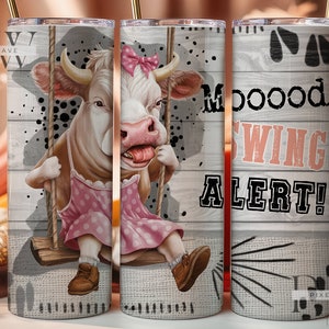 Mooood Swing Alert Cow Tumbler Wrap, Cow Lover Design, Funny Cow Sublimation, Tumbler Wrap Cows, Skinny Tumbler, Funny Cow Png
