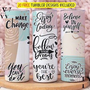 Positive Affirmation Tumbler Wrap, Inspirational Quotes Tumbler Wrap, Positive Quotes 20 oz Skinny Tumbler Sublimation Designs Downloads PNG