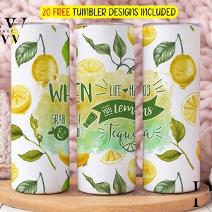When Life Gives You Lemons 20 oz Skinny Tumbler Sublimation Design, Lemonade Tumbler Wrap Sublimation Designs, Tumbler Quotes