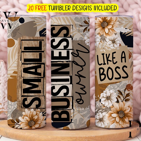Small Business Owner Tumbler Wrap, Own Business 20oz Skinny Sublimation Tumbler Design, Small Business Sublimation Tumbler Download Png