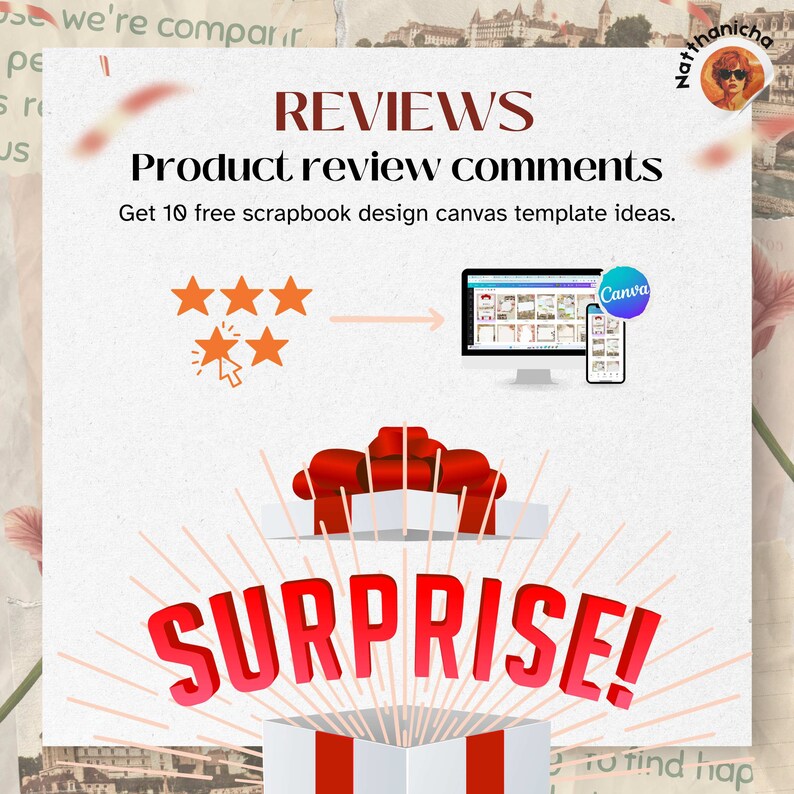 Pu&ograve; includere: Una grafica con il testo "REVIEWS" e "Product review comments" con una valutazione a stelle rosse e una freccia che punta a uno schermo di computer e un telefono cellulare che mostra un modello di progettazione Canva. Il testo "Get 10 free scrapbook design canvas template ideas." &egrave; anche incluso. La grafica presenta una scatola regalo rossa con il testo "SURPRISE!" in lettere rosse.