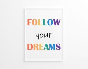Póster "Sigue tus sueños" - Arte mural inspirador - Cita motivacional - Afirmación positiva - Descarga digital