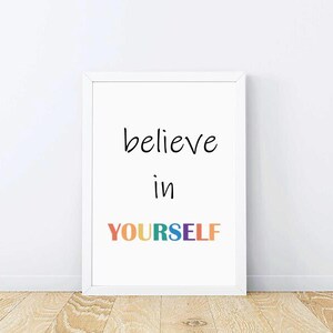 Believe in Yourself Print: Inspirational Affirmation Poster (Digital Download)