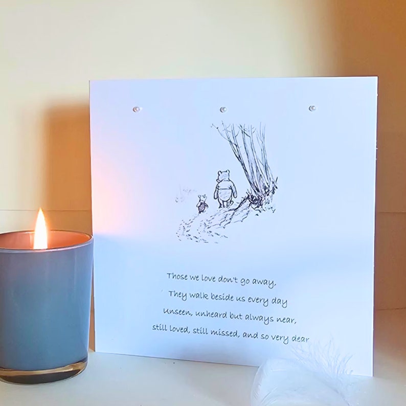 Winnie The Pooh Beautiful Sympathy Card Those we love don't go away image 1