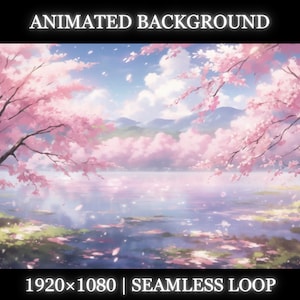 Vtuber animated background | Spring lake with sakura animated background | twitch stream overlay, Vtuber seamless looped background
