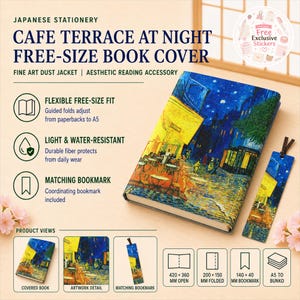 May include: A book cover featuring Vincent van Gogh's Cafe Terrace at Night painting, with a matching bookmark. The cover is flexible, water-resistant, and adjustable for various book sizes. Text includes Cafe Terrace at Night and product details.