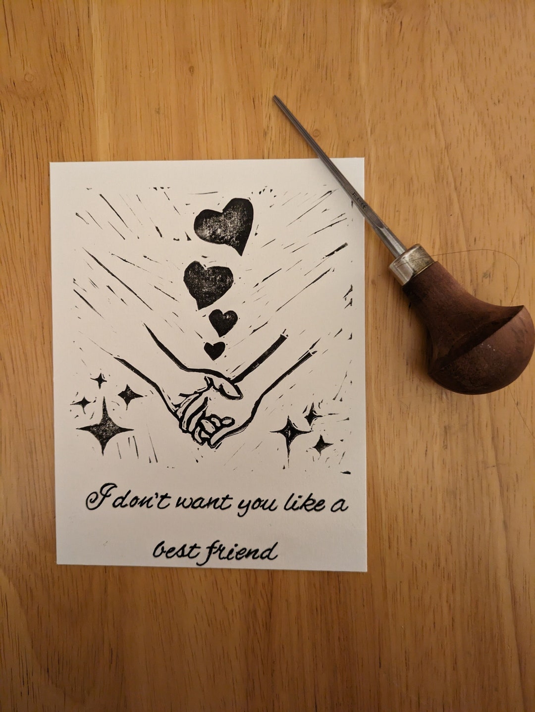 I Don't Want You Like a Best Friend Lino Cut