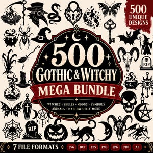 Puede incluir: Una colección gráfica digital titulada 500 Gothic & Witchy Mega Bundle que presenta siluetas negras de calaveras, lunas, animales y símbolos ocultos sobre un fondo crema. El emblema central muestra el texto 500 Gothic & Witchy Mega Bundle.