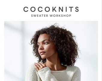 Sweater Workshop by Cocoknits