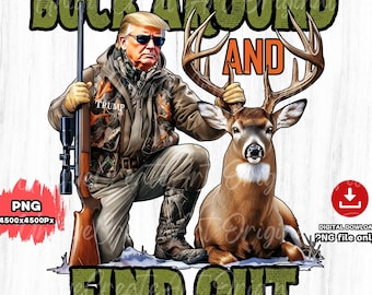 Trump Hunting, png-bestand: buck Around-ontwerp (digitale download)