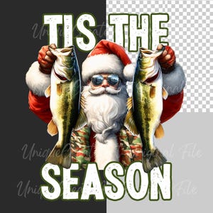 May include: Santa Claus wearing sunglasses and a camouflage jacket is holding two largemouth bass fish. The text "Tis the Season" is written in green letters above him.