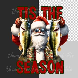 May include: Santa Claus wearing sunglasses and a camouflage jacket is holding two largemouth bass fish. The text 'Tis the Season' is written in red letters above him.