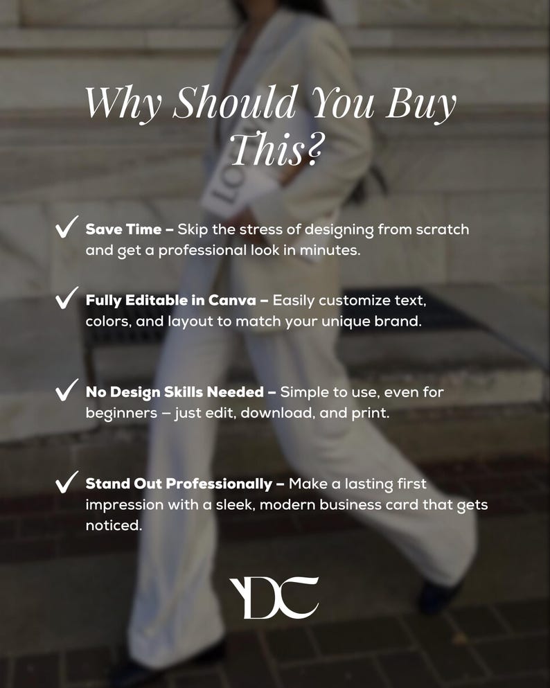 May include: Image with text: "Why Should You Buy This?" and bullet points: Save Time, Fully Editable in Canva, No Design Skills Needed, Stand Out Professionally. A person in a white suit is holding a white object. The logo "DC" is at the bottom.