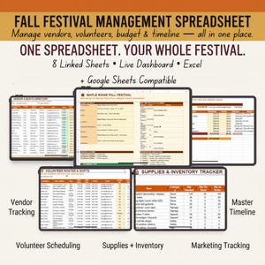 May include: A digital management spreadsheet for fall festivals featuring eight linked sheets, a live dashboard, and compatibility with Excel and Google Sheets. The interface displays vendor directories, volunteer rosters, and inventory trackers with orange accents.