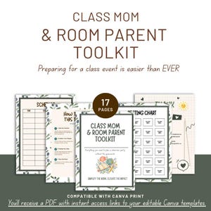 May include: A digital toolkit for class parents featuring 17 pages of templates including a schedule, seating chart, and planning guides. The documents feature olive branch borders, educational icons, and the text Class Mom & Room Parent Toolkit.