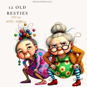 12 0ld Besties PNG Clipart | Stilvolle alte Dame,lustige alte Freunde | Lustige Designs für Scrapbook, Card-Making, Journals und Craft-Projekte