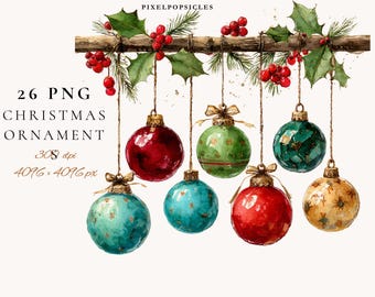 May include: Watercolor Christmas ornament set. The image features eight colorful ornaments hanging from a wooden branch adorned with holly and berries. The ornaments are in shades of red, green, blue, and gold, with gold accents and bows. Text on the left says "26 PNG CHRISTMAS ORNAMENT".