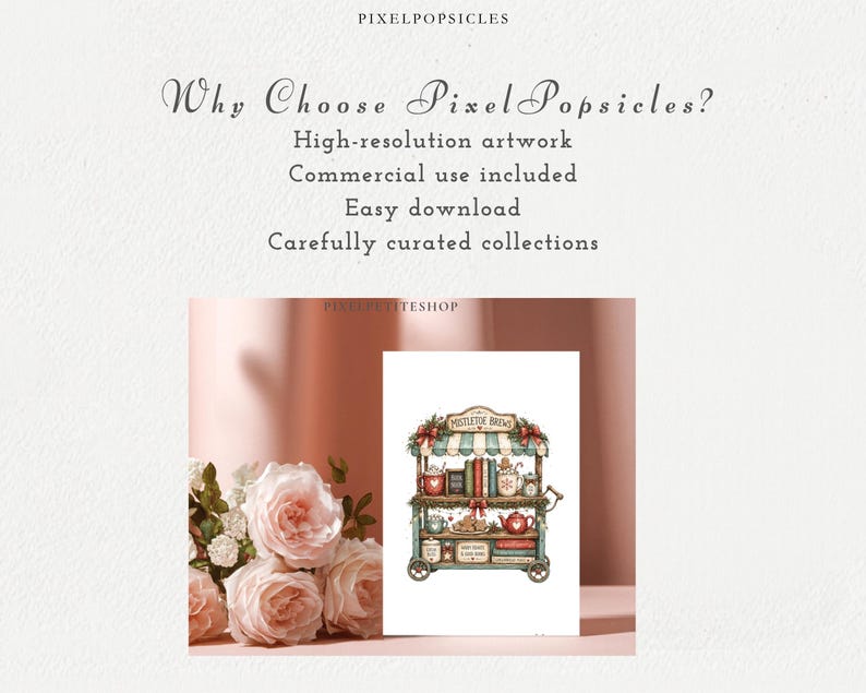 Peut inclure: Un graphique num&eacute;rique avec le texte Why Choose PixelPopsicles? High-resolution artwork, Commercial use included, Easy download, Carefully curated collections. En dessous, une illustration de chariot Mistletoe Brews avec des livres et des tasses.