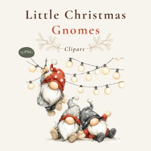Könnte beinhalten: Digitales Clipart-Set mit dem Titel Little Christmas Gnomes, bestehend aus 15 PNG-Dateien. Die Illustration zeigt drei Wichtel mit langen weißen Bärten, gepunkteten Mützen und roter oder grauer Kleidung unter einer Lichterkette.