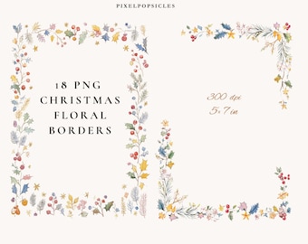 May include: Watercolor Christmas floral borders in a square and corner arrangement. The borders feature holly, berries, and star accents. Text reads "18 PNG Christmas Floral Borders" and "300 dpi 5x7 in".