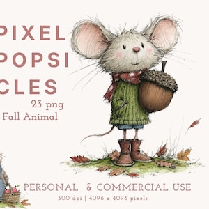 May include: A digital illustration of a mouse wearing a green jumper, red scarf, and brown boots, holding a large acorn. The text reads PIXEL POPSICLES, 23 png, Fall Animal, PERSONAL & COMMERCIAL USE, 300 dpi, 4096 x 4096 pixels. A badger is below.