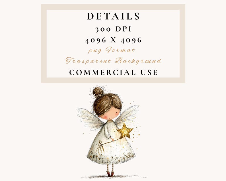 May include: A watercolor illustration of a fairy with brown hair in a bun, wearing a white dress and holding a golden star wand. The fairy has white wings and red shoes. Text at the top reads "DETAILS", "300 DPI", "4096 X 4096", "png Format", "Transparent Background", and "COMMERCIAL USE".