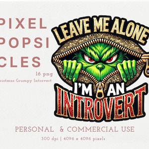 Grumpy Christmas PNG, Introvert Quote Clipart, Funny Holiday Sublimation, 16 PNG Files, Digital Download, Anti Social Art image 1