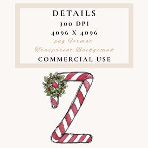 May include: A watercolour illustration of the letter Z in the shape of a candy cane, featuring red and white stripes. A green holly wreath with red berries decorates the top. The background is a cream colour.