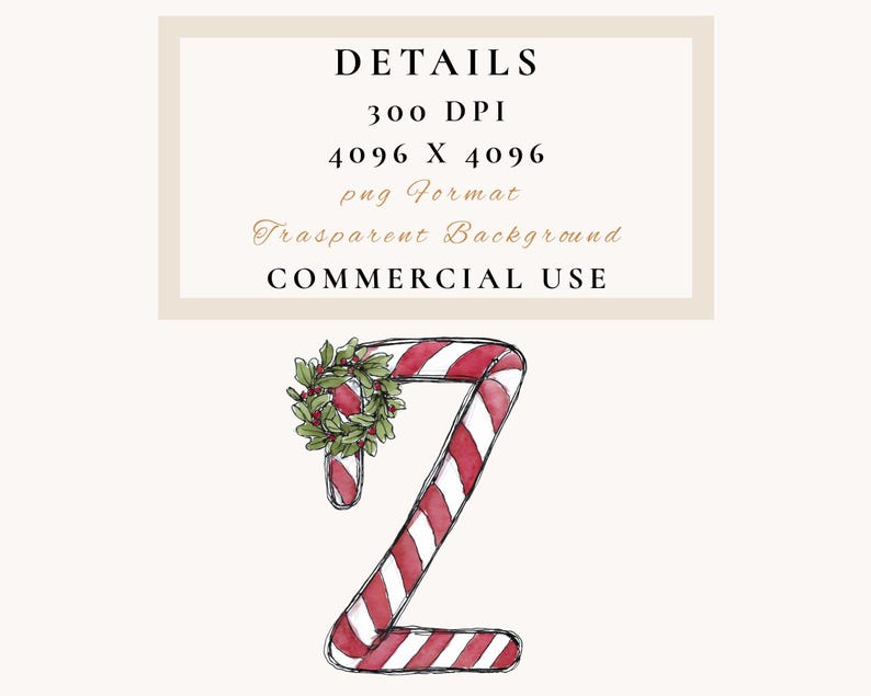 May include: A watercolour illustration of the letter Z in the shape of a candy cane, featuring red and white stripes. A green holly wreath with red berries decorates the top. The background is a cream colour.