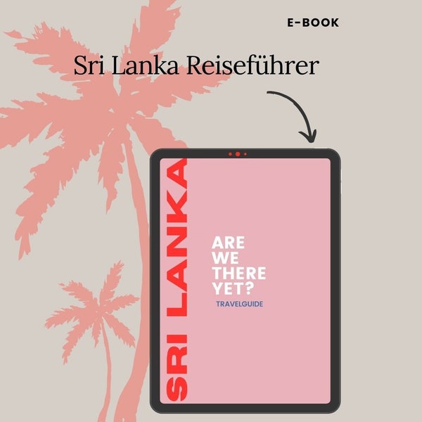 Discover Sri Lanka: The Ultimate Travel Guide for 3 Weeks (e-book)