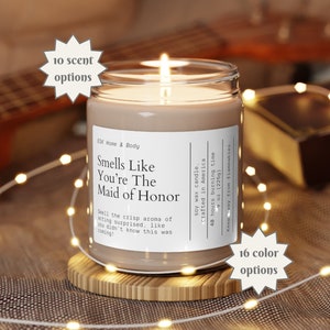 Smells Like Bridesmaid Candles Bridesmaid Proposal Candle Bridesmaid Gifts Candle You're The Maid Of Honor Gift Jr Bridesmaid Gift Wedding