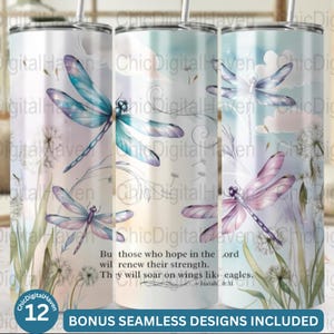 May include: Three stainless steel tumblers with a watercolor design of dragonflies and dandelions. The tumblers have a quote from Isaiah 40:31: "But those who hope in the Lord will renew their strength. They will soar on wings like eagles."