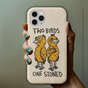 Funda para teléfono Stoner Humor Two Birds One Stoned: diseño de animales de dibujos animados, duradera y elegante, para iPhone y Android, modelos de Google