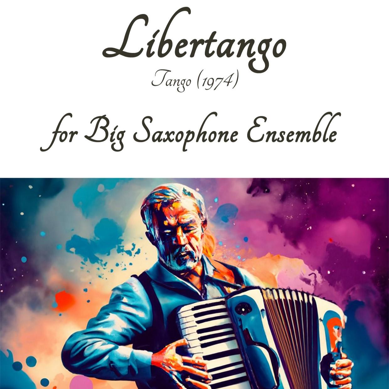 Libertango by Astor Piazzolla for Big Saxophone Ensemble Etsy Canada