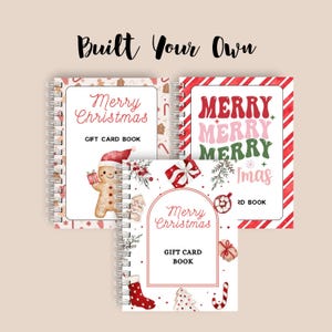 May include: Three spiral-bound "Merry Christmas" gift card books. The books feature festive designs, including a gingerbread man, candy canes, and Christmas tree illustrations. The text "Built Your Own" is at the top.